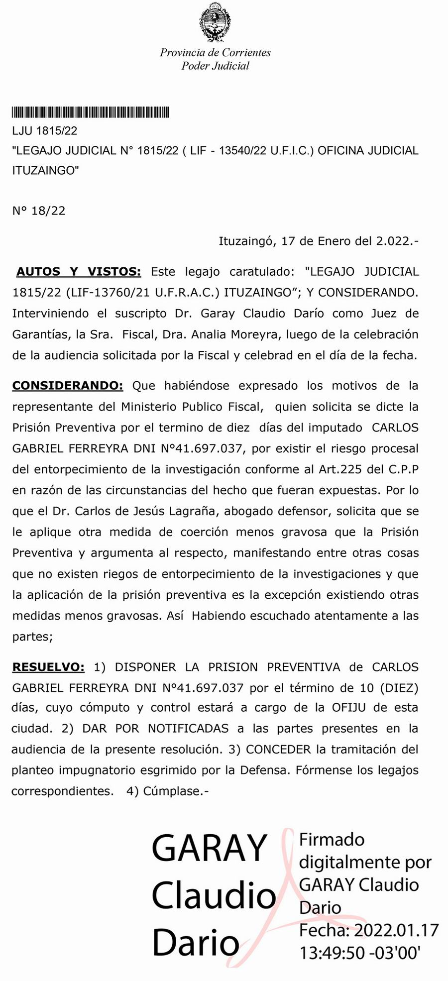 La Cámara de Apelaciones de Corrientes confirmó detención